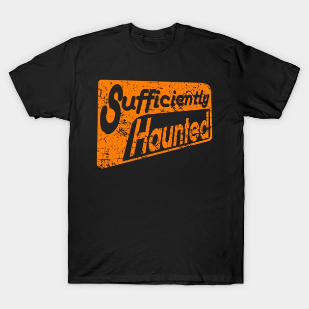 Sufficiently Haunted (Orange) T-Shirt by Booze + Spirits Podcast